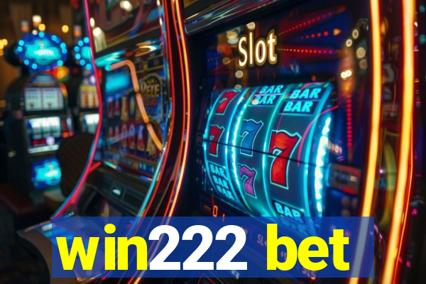 win222 bet